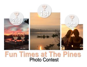PHOTO CONTEST – Fun Times at the Pines – WINNERS